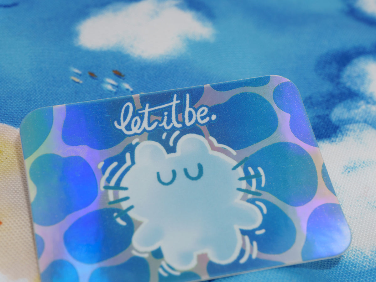 Let it Be Holographic Sticker