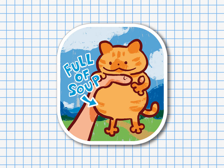 Full Of Soup Cat Sticker