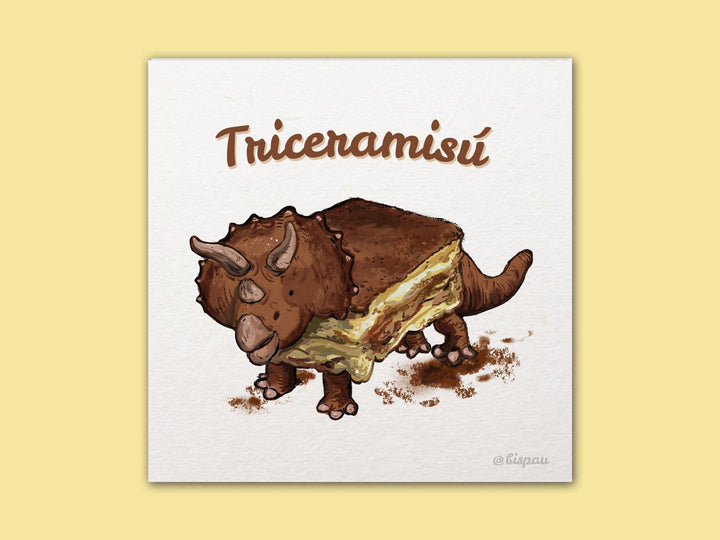 Triceramisu 15x15 cm Print
